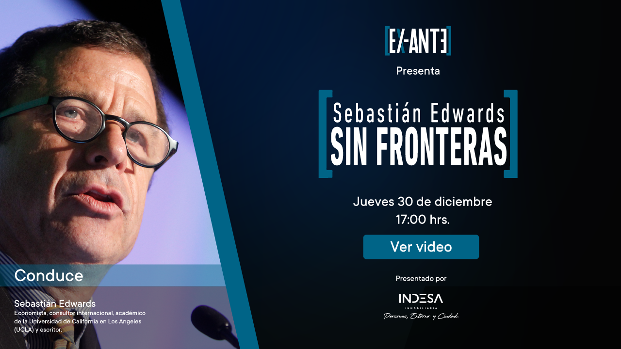Sebastián Edwards Sin Fronteras – Cap. 18: el panorama económico que enfrentará Boric