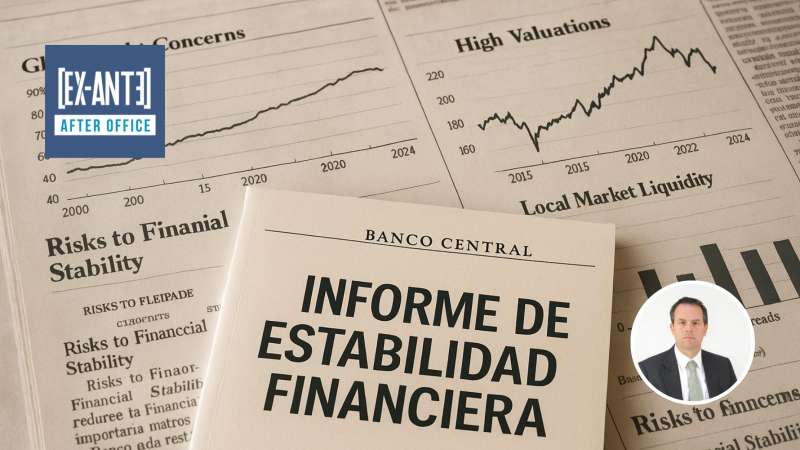 Informe de Estabilidad Financiera: lo malo, lo bueno y lo importante. Por Kevin Cowan
