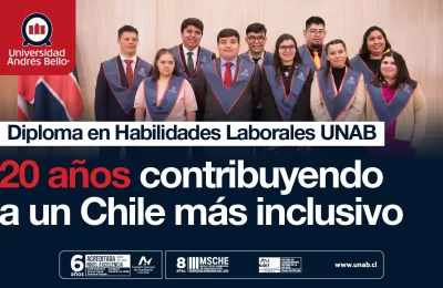 Diploma en Habilidades Laborales de UNAB celebra 20 años contribuyendo a un Chile más inclusivo